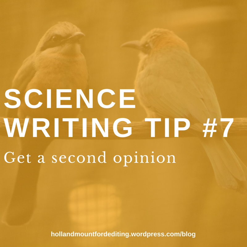 Science writing tip #7: Get a second opinion