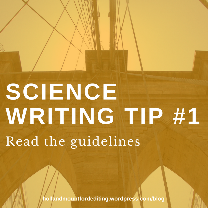 Science writing tip #1: Read the guidelines
